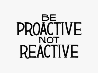 be-proactive-not-reactive-dribbble